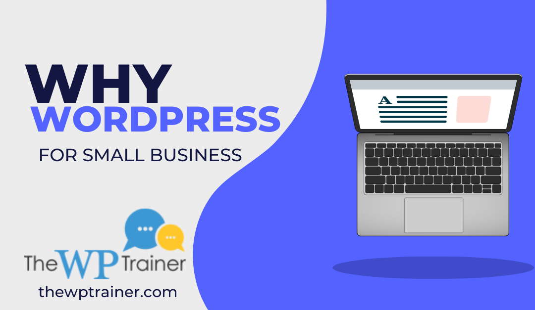 Why WordPress for Small Businesses?